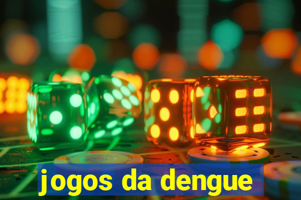 jogos da dengue